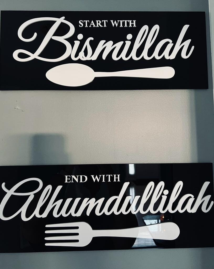 Start with Bismillah, End with Alhumdulillah | Islamic Acrylic Wall Decor | Kitchen Islamic Plaque | Kitchen Sign