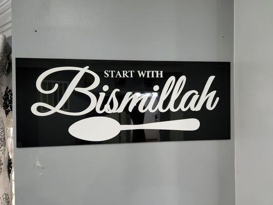 Start with Bismillah, End with Alhumdulillah | Islamic Acrylic Wall Decor | Kitchen Islamic Plaque | Kitchen Sign